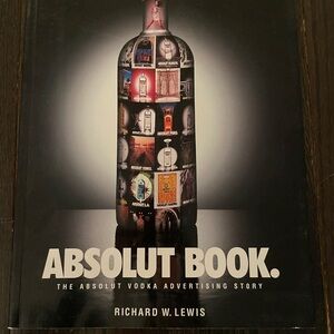 Absolut Book: The Vodka Advertising Story